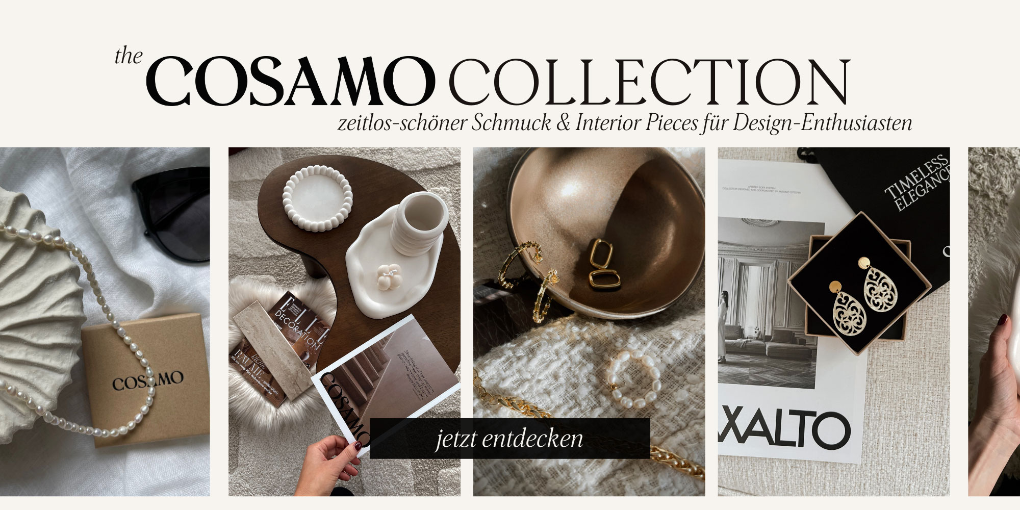 Unsere COSAMO Collection - zeitlos schöne Design-Interior Pieces und Schmuckstücke